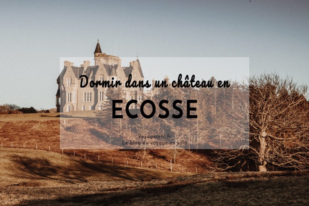 dormir dans un chateau en ecosse 3