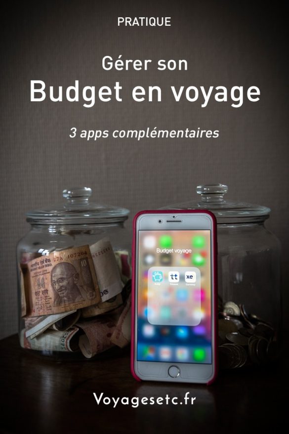 Gérer son budget en voyage : 3 applications utiles et complémentaires
