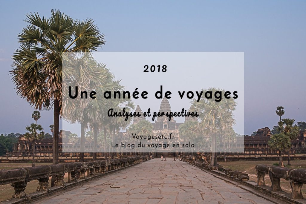 Une année de voyages, analyses et perspectives