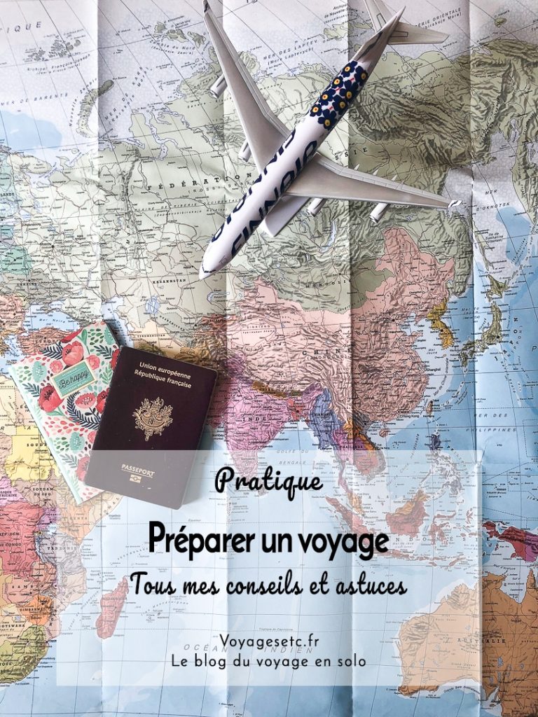 Préparer un voyage : tous mes conseils & astuces