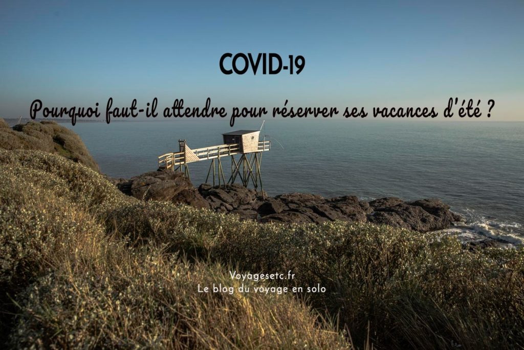 Pourquoi faut-il attendre pour réserver ses vacances ?